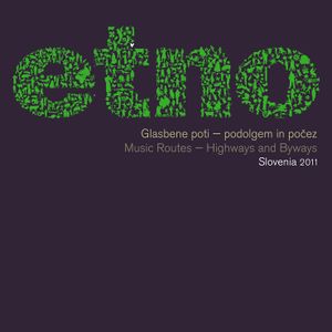 Double-cd compilation of Slovenian ethno music (world music): <i>Glasbene poti – podolgem in počez</i> (Music Routes – Highways and Byways), Slovenia 2011, published by <!--LINK'" 0:57-->