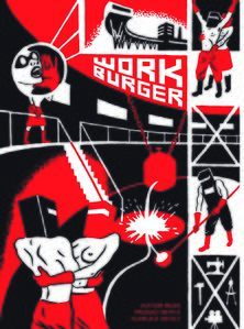 Workburger, special edition of <!--LINK'" 0:46-->, 2012